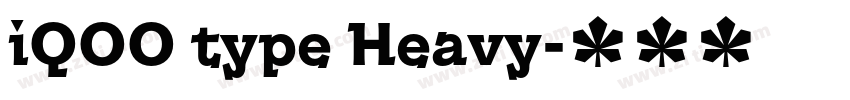 iQOO type Heavy字体转换 iQOO type Heavy字体转换